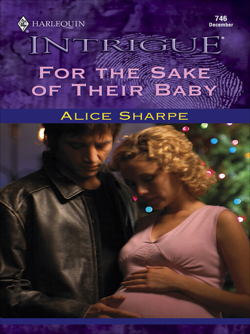 Title details for For the Sake of Their Baby by Alice Sharpe - Wait list
